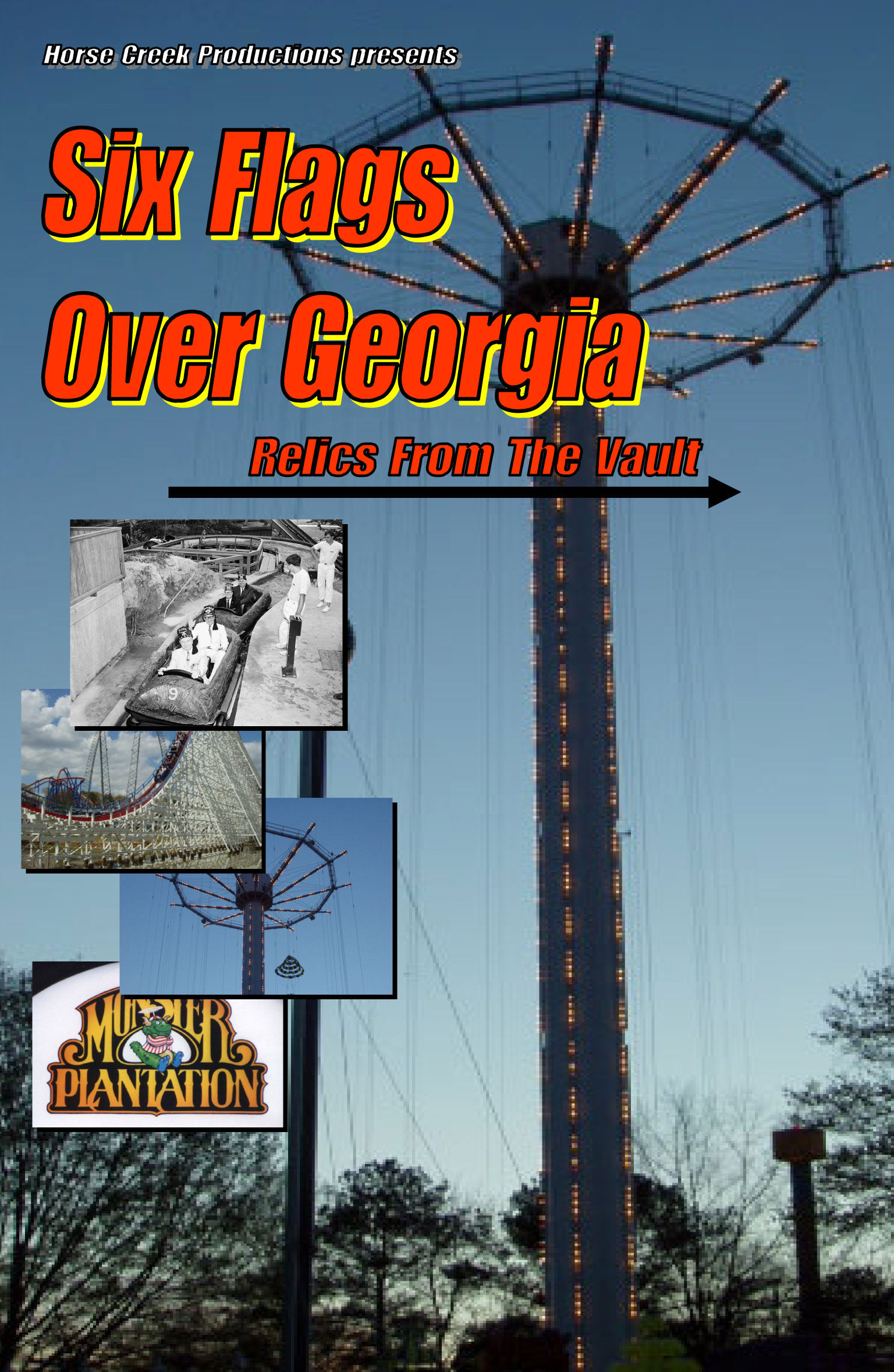 Six Flags Over Georgia: Relics From the Vault